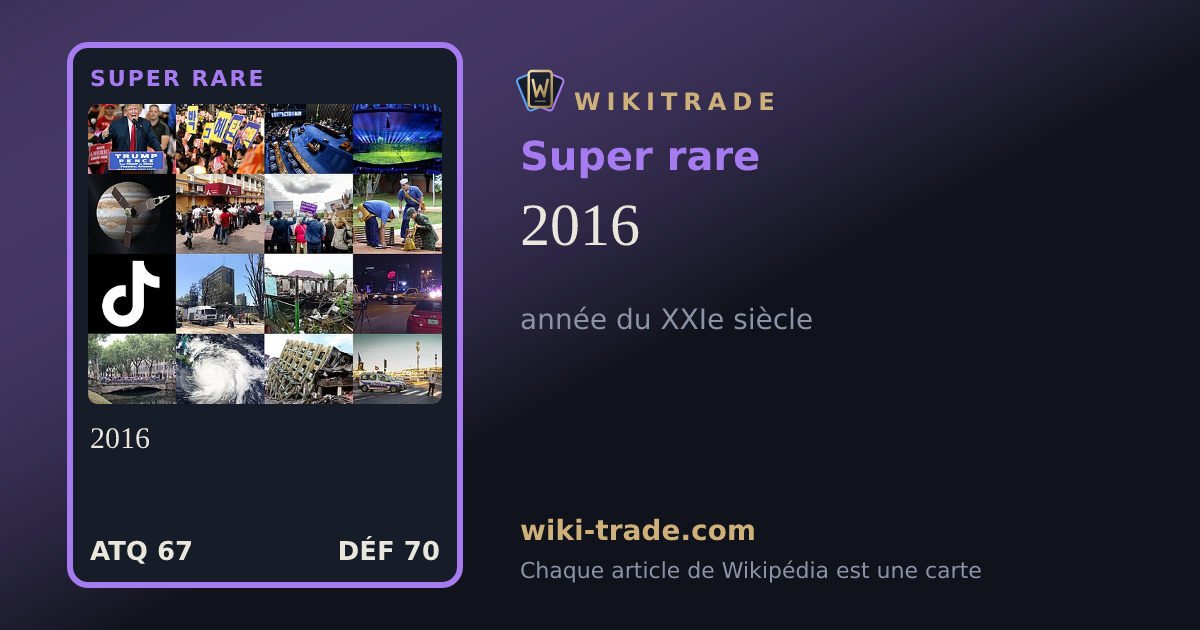 2016 — carte Super rare