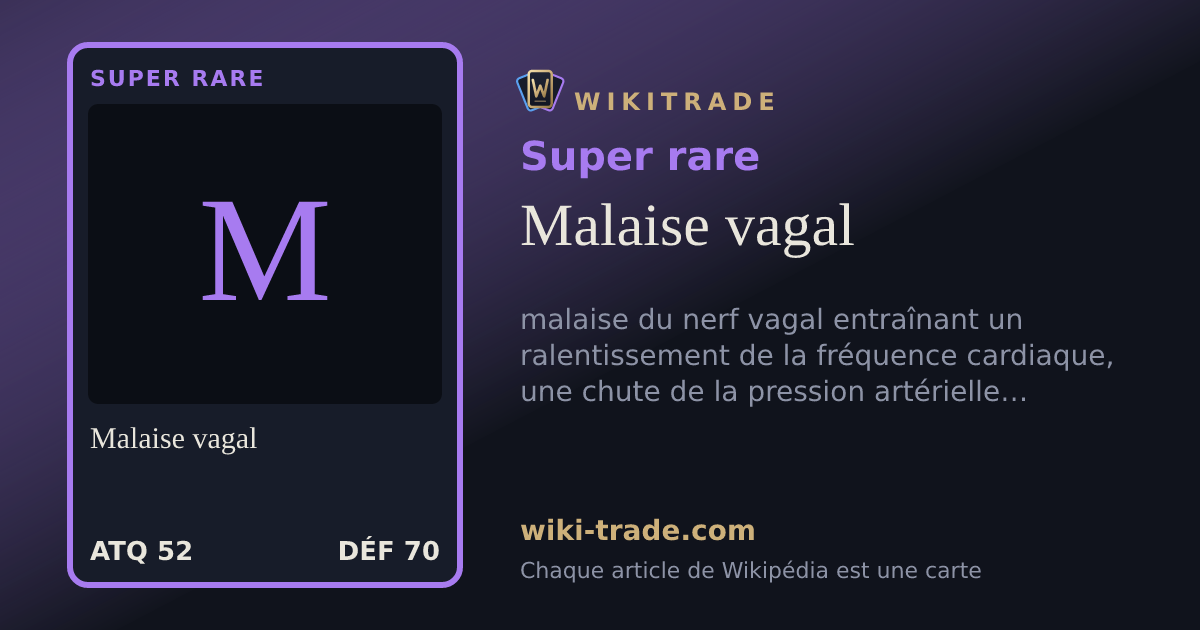 Malaise vagal — carte Super rare