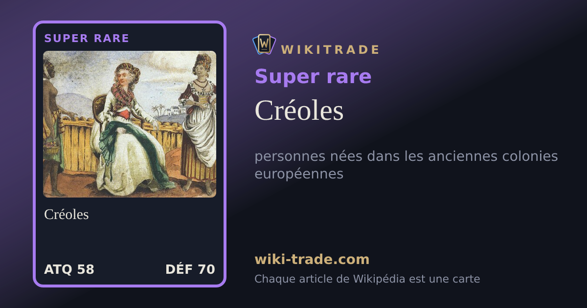 Créoles — carte Super rare