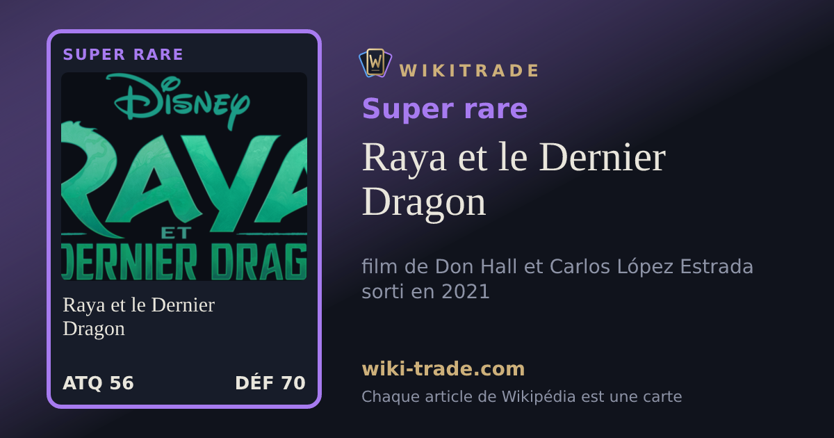 Raya et le Dernier Dragon — carte Super rare