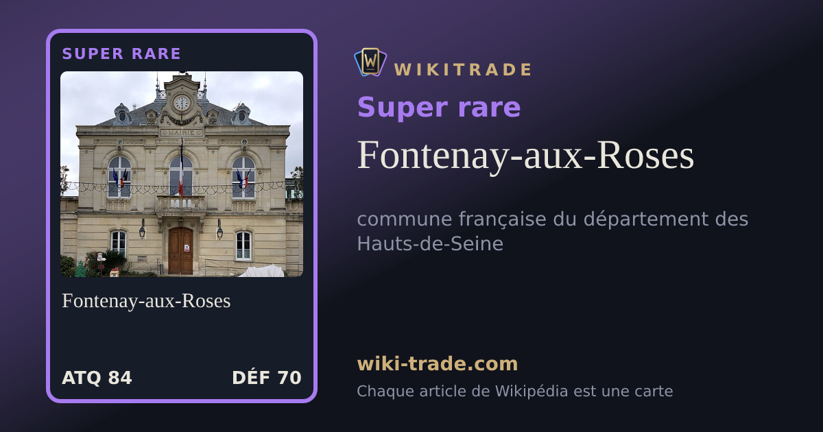 Fontenay-aux-Roses — carte Super rare