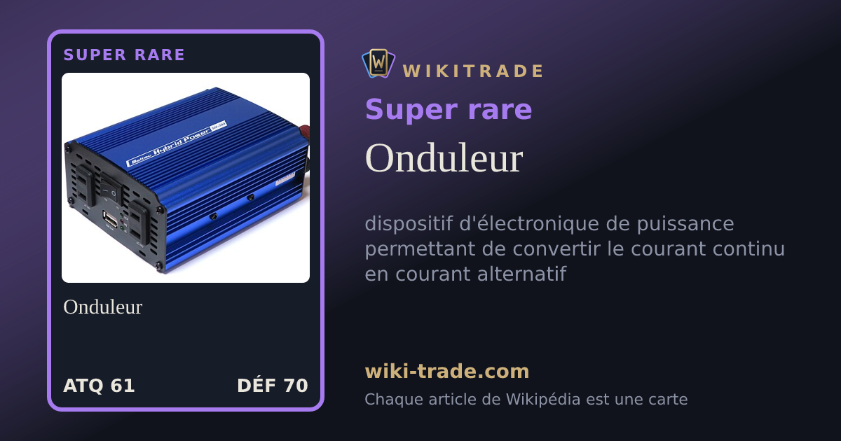 Onduleur — carte Super rare