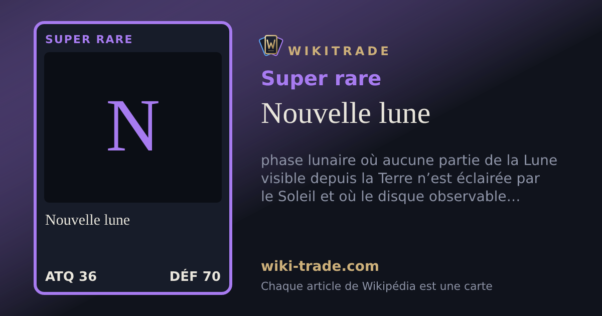 Nouvelle lune — carte Super rare