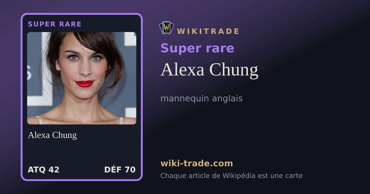 Alexa Chung — carte Super rare