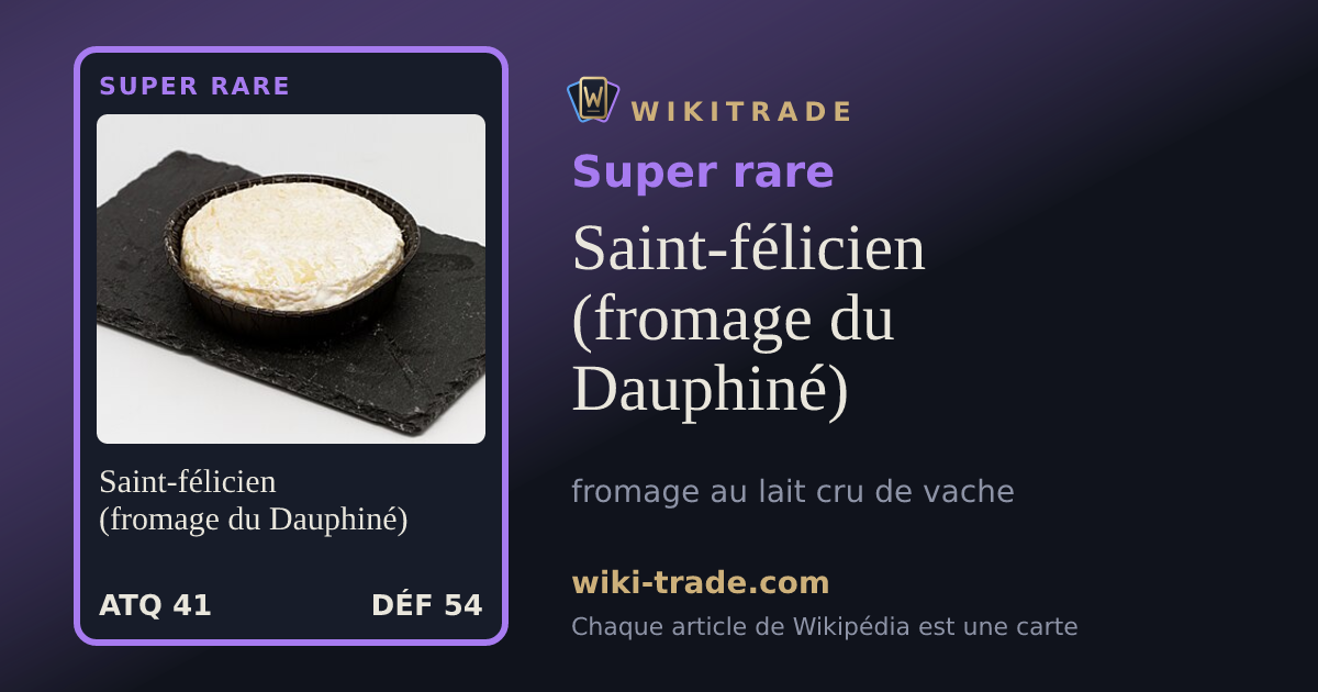 Saint-félicien (fromage du Dauphiné) — carte Super rare