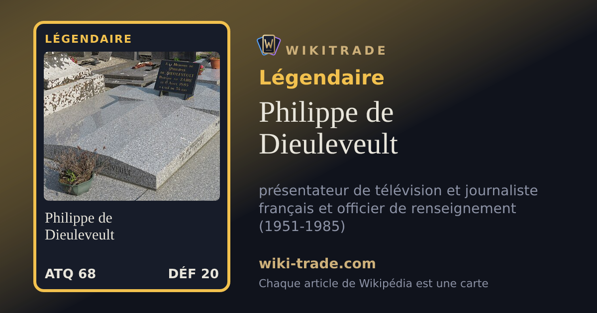 Philippe de Dieuleveult — carte Légendaire