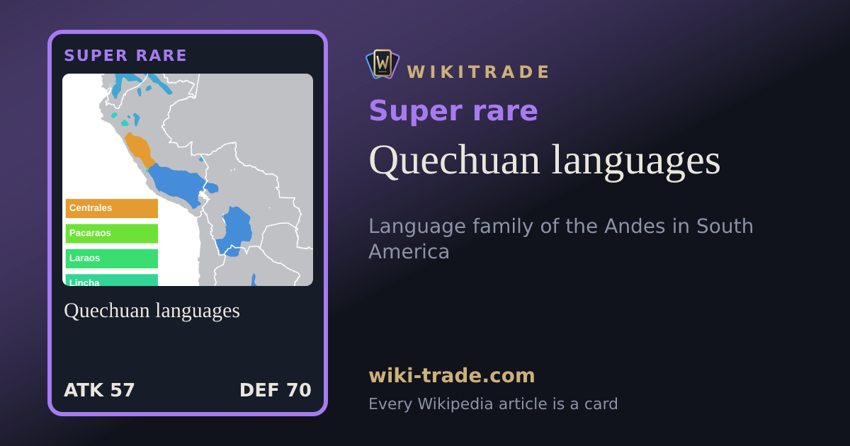 Quechuan languages — Super rare card