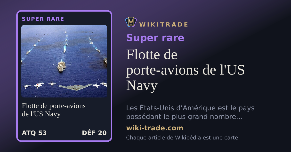 Flotte de porte-avions de l'US Navy — carte Super rare