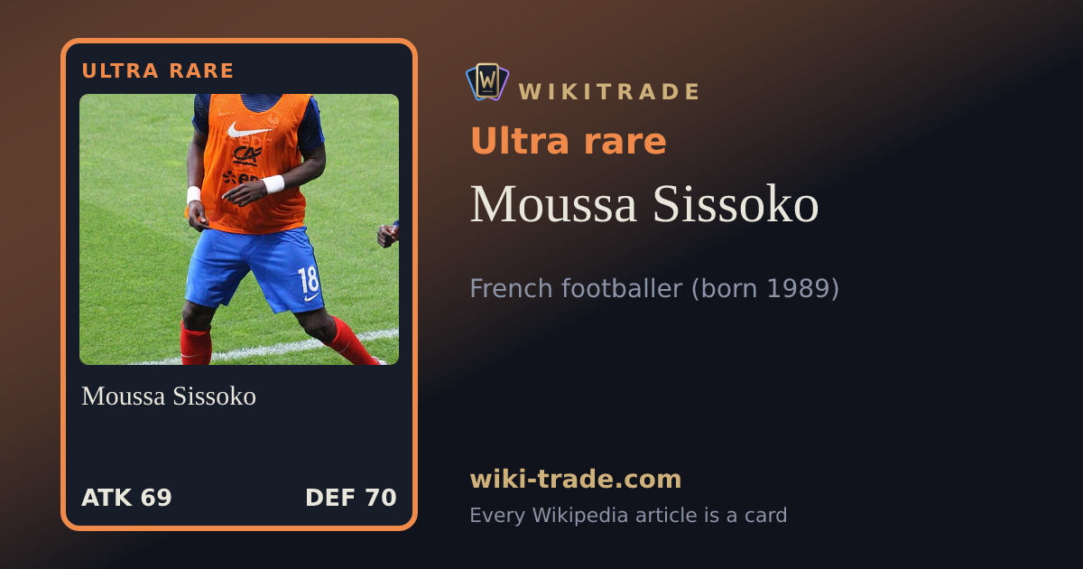 Moussa Sissoko — Ultra rare card