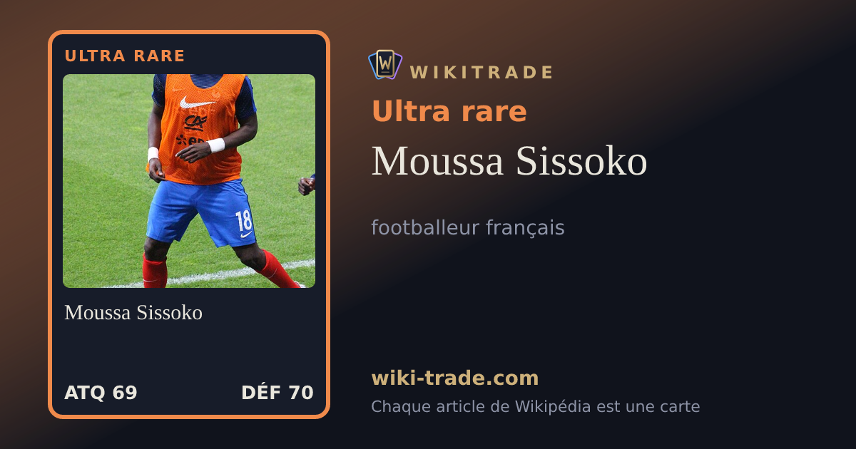 Moussa Sissoko — carte Ultra rare