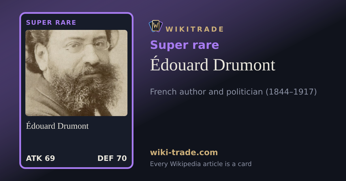 Édouard Drumont — Super rare card