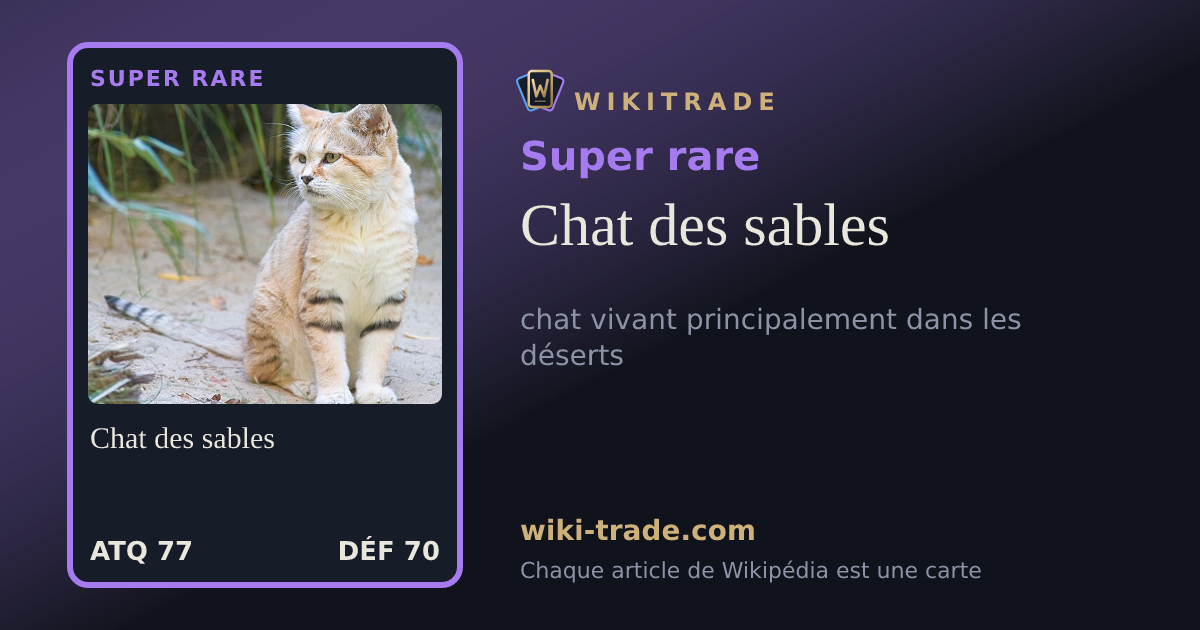 Chat des sables — carte Super rare