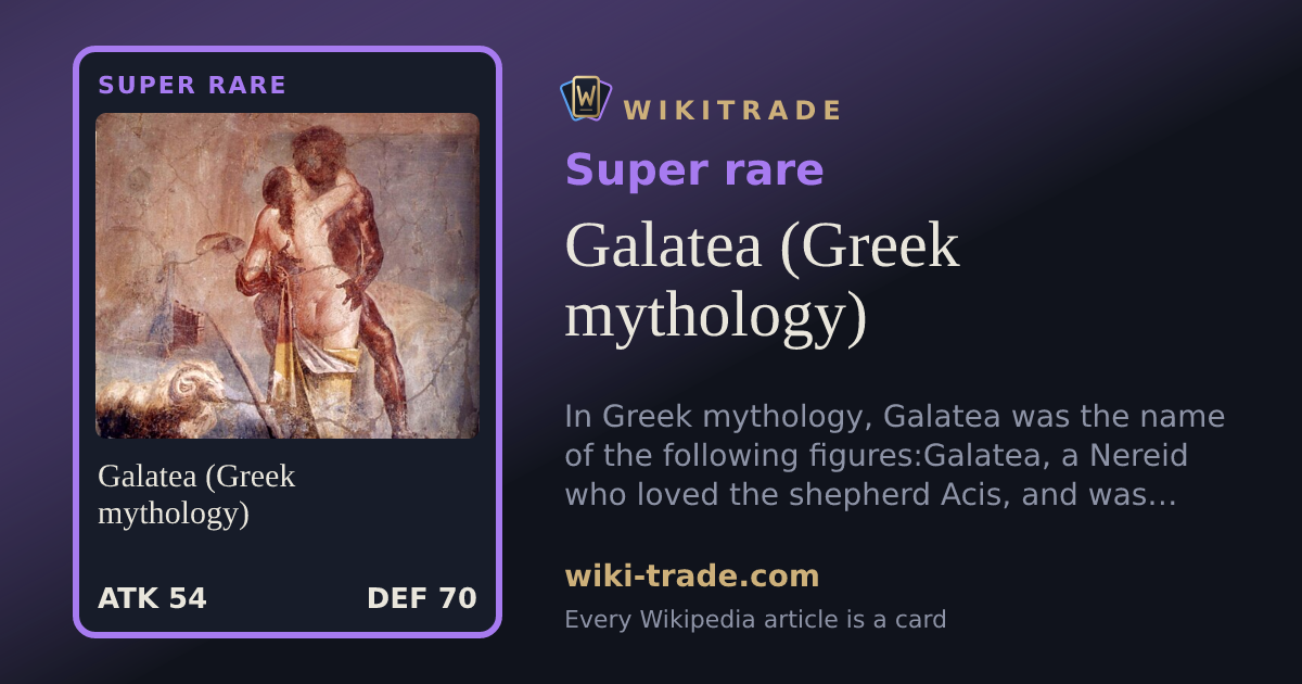 Galatea (Greek mythology) — Super rare card