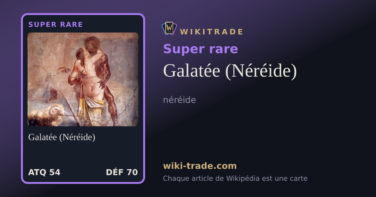 Galatée (Néréide) — carte Super rare