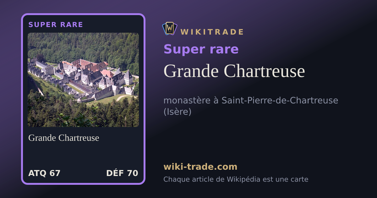 Grande Chartreuse — carte Super rare
