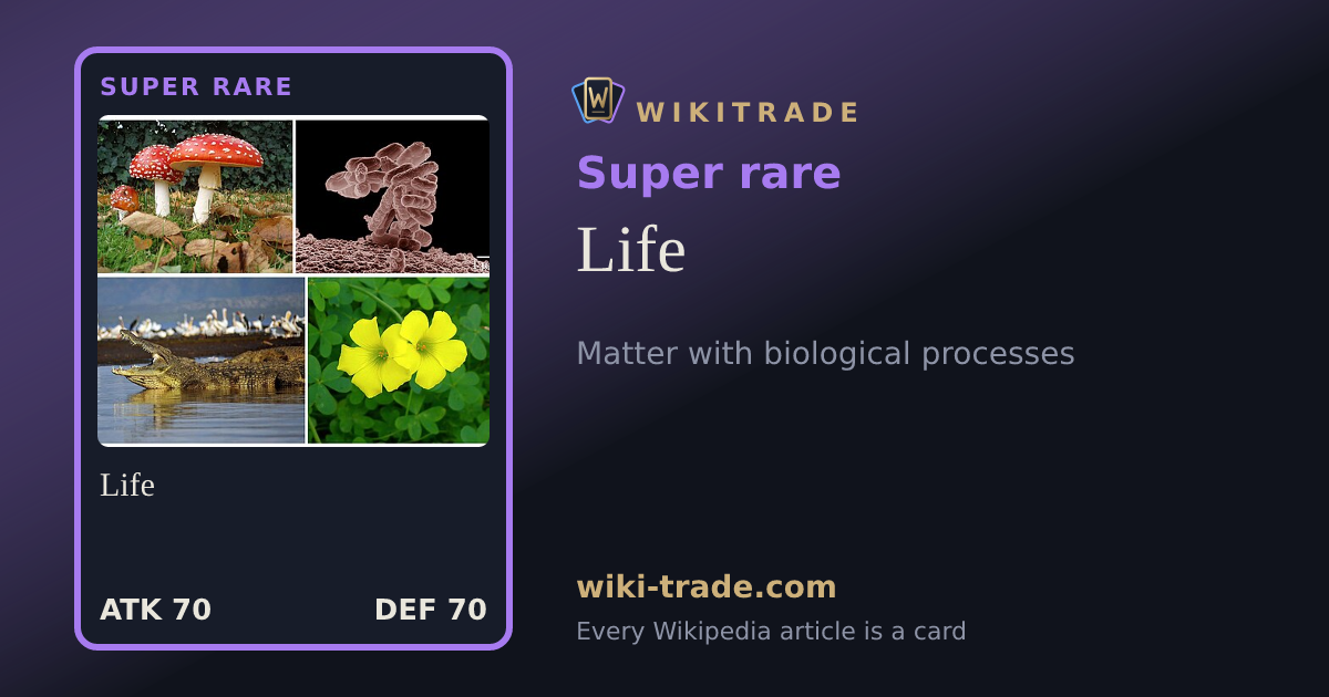 Life — Super rare card