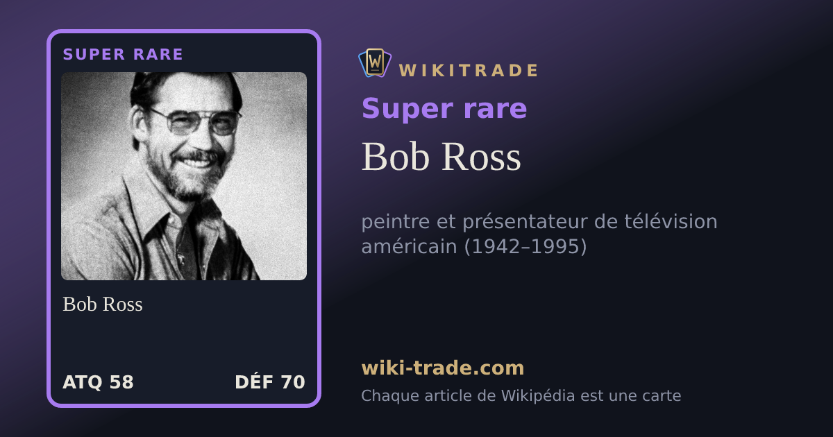 Bob Ross — carte Super rare