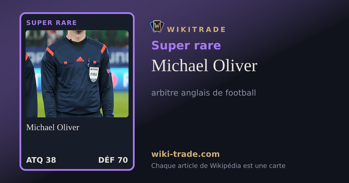 Michael Oliver — carte Super rare
