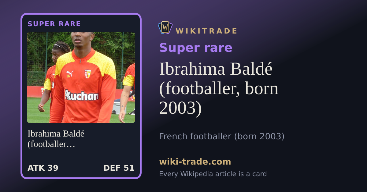 Ibrahima Baldé (footballer, born 2003) — Super rare card