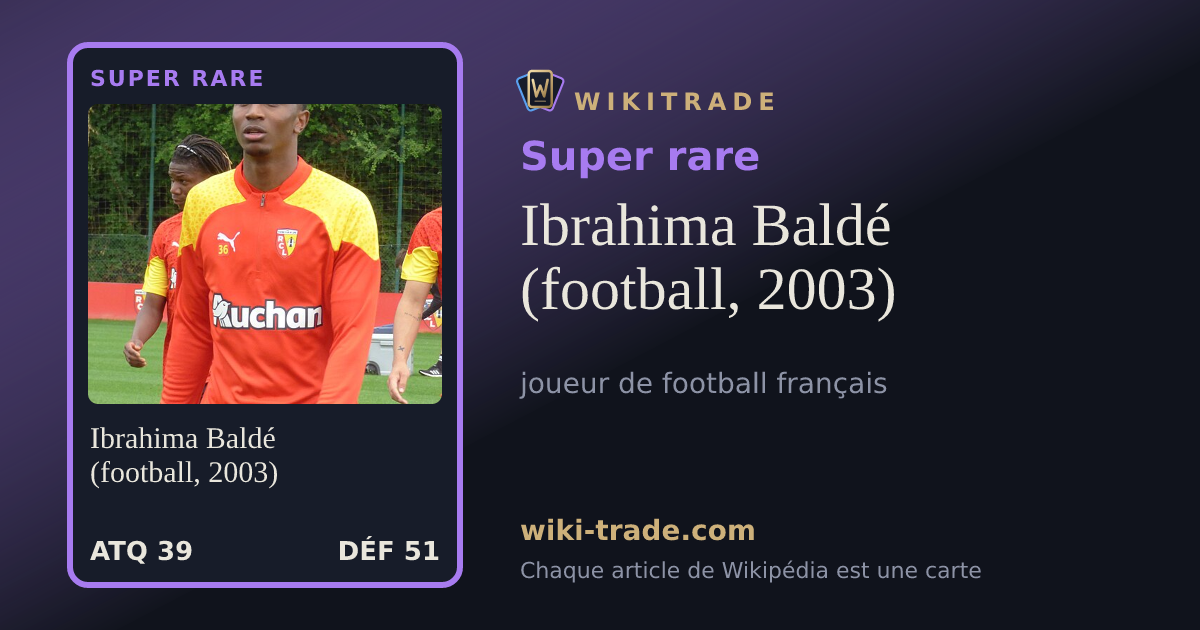 Ibrahima Baldé (football, 2003) — carte Super rare