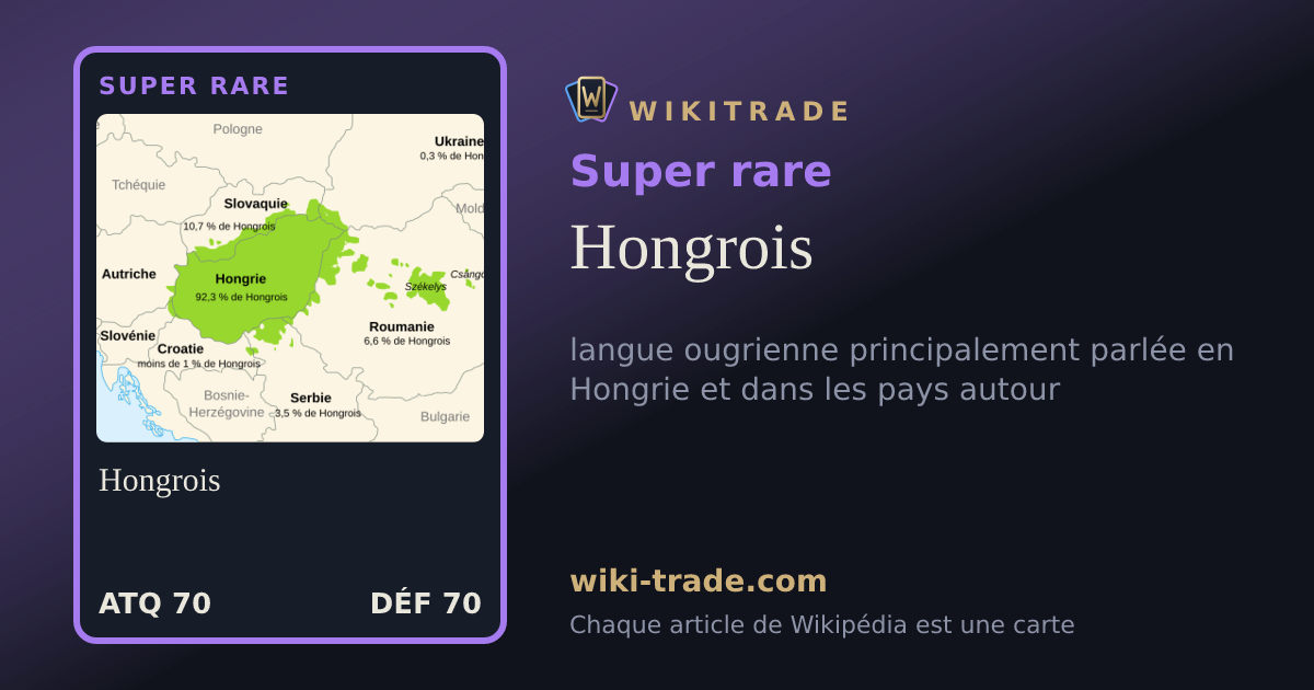 Hongrois — carte Super rare