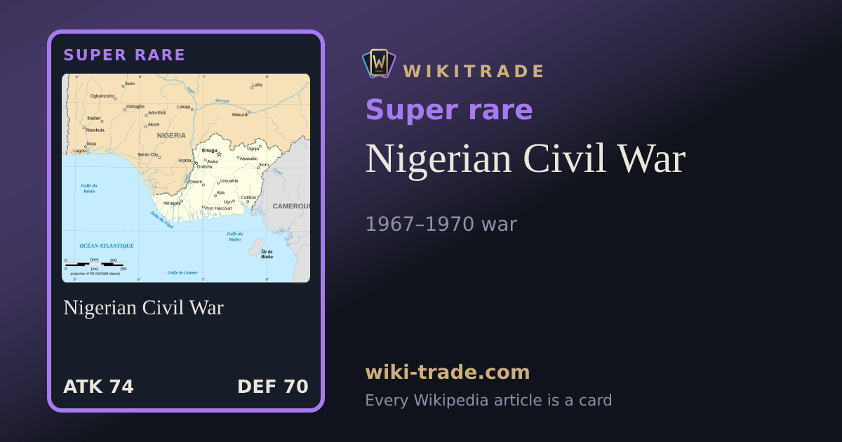 Nigerian Civil War — Super rare card