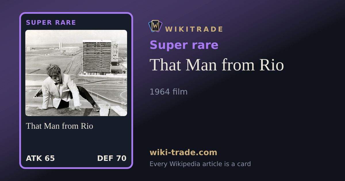 That Man from Rio — Super rare card