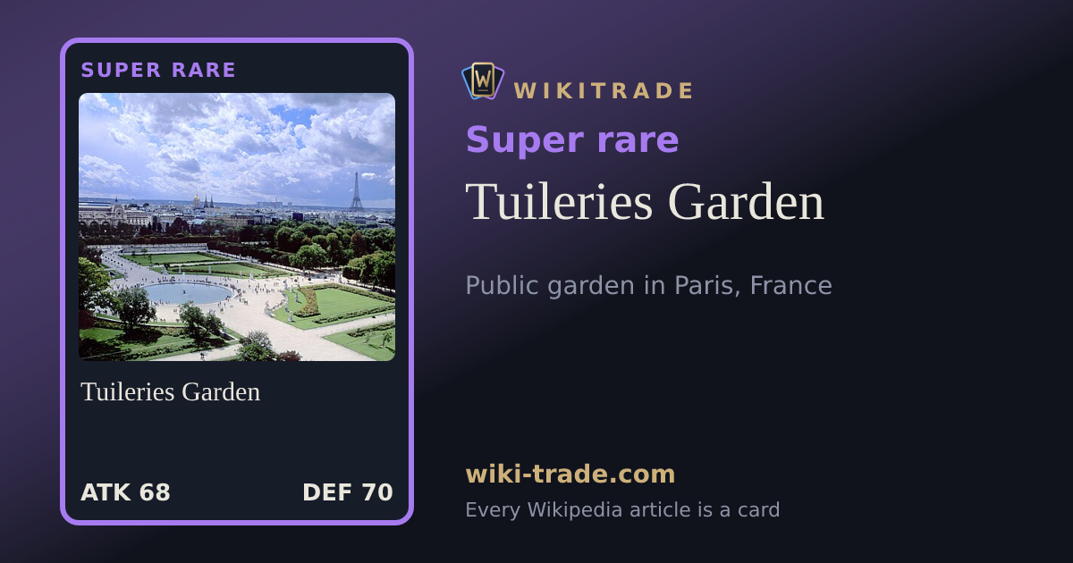 Tuileries Garden — Super rare card