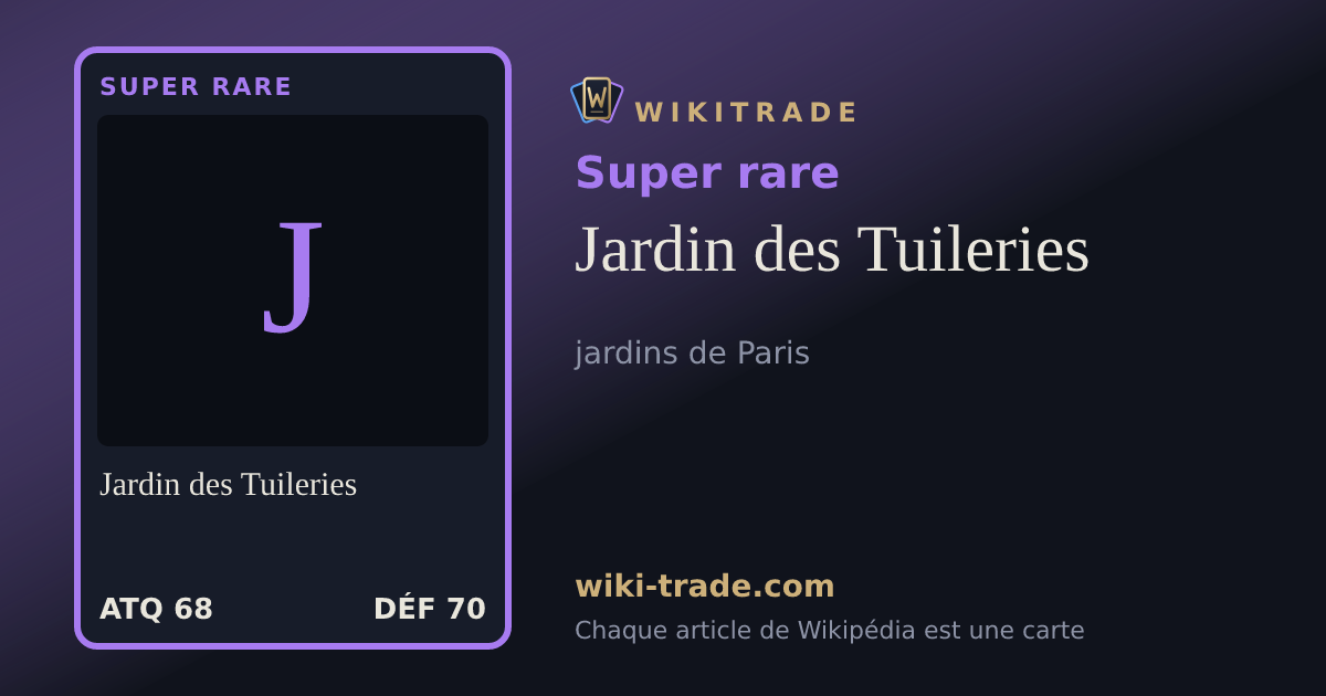 Jardin des Tuileries — carte Super rare