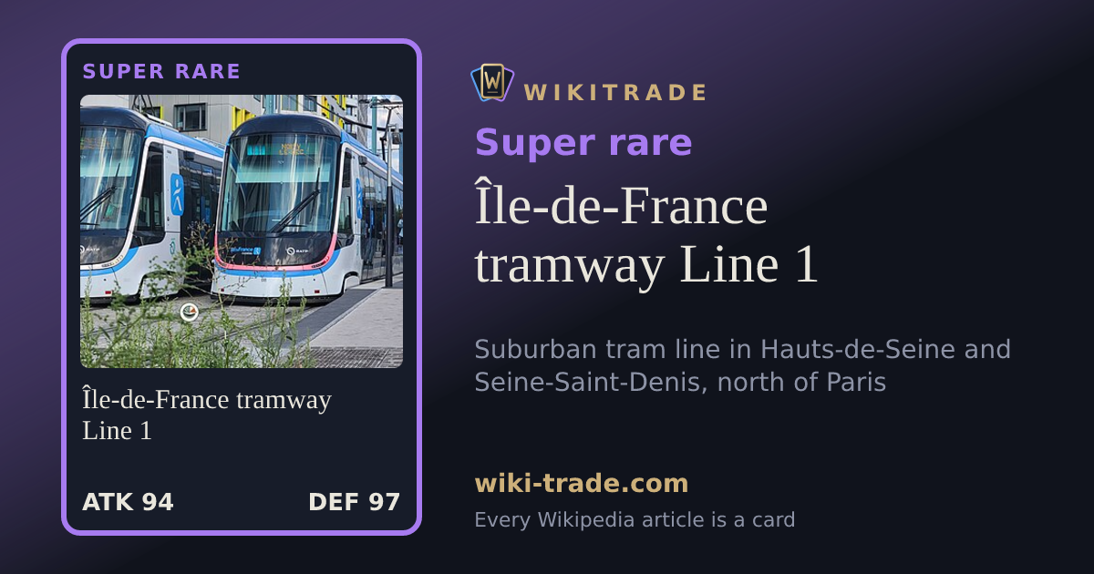 Île-de-France tramway Line 1 — Super rare card