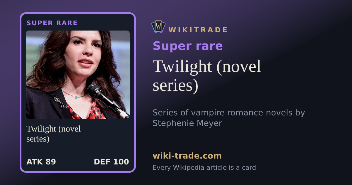 Twilight (novel series) — Super rare card