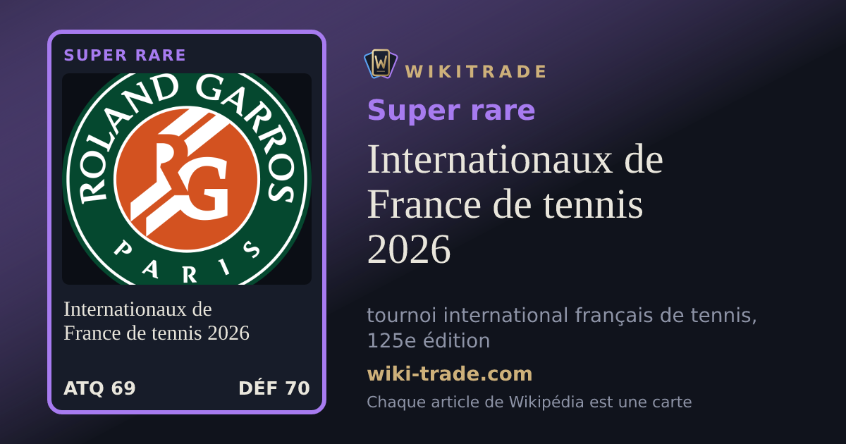 Internationaux de France de tennis 2026 — carte Super rare