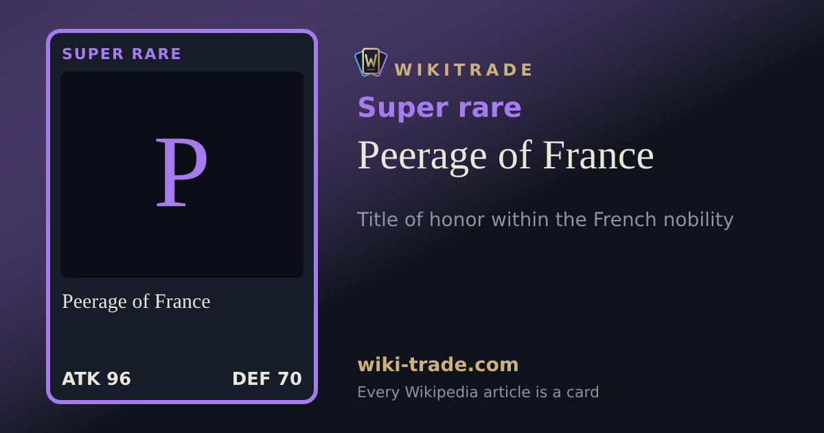 Peerage of France — Super rare card