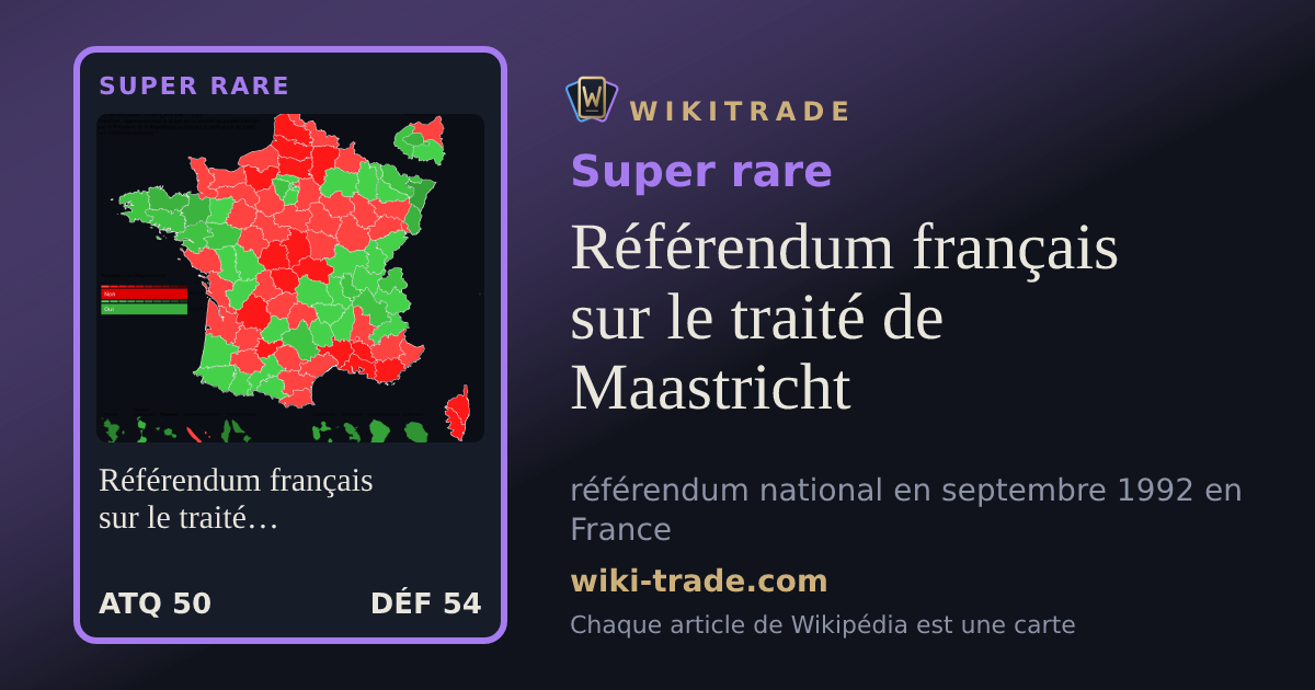 Référendum français sur le traité de Maastricht — carte Super rare