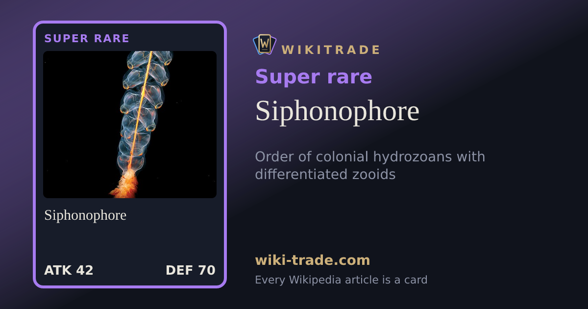 Siphonophore — Super rare card