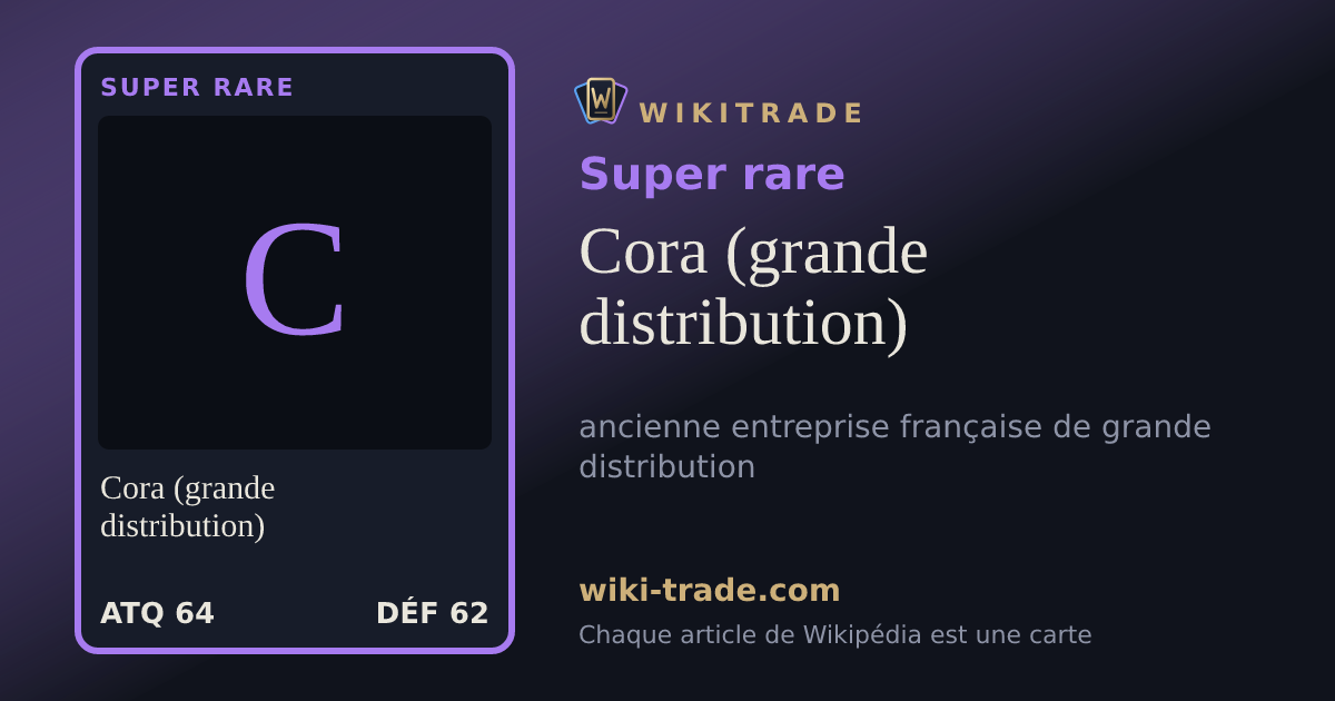 Cora (grande distribution) — carte Super rare