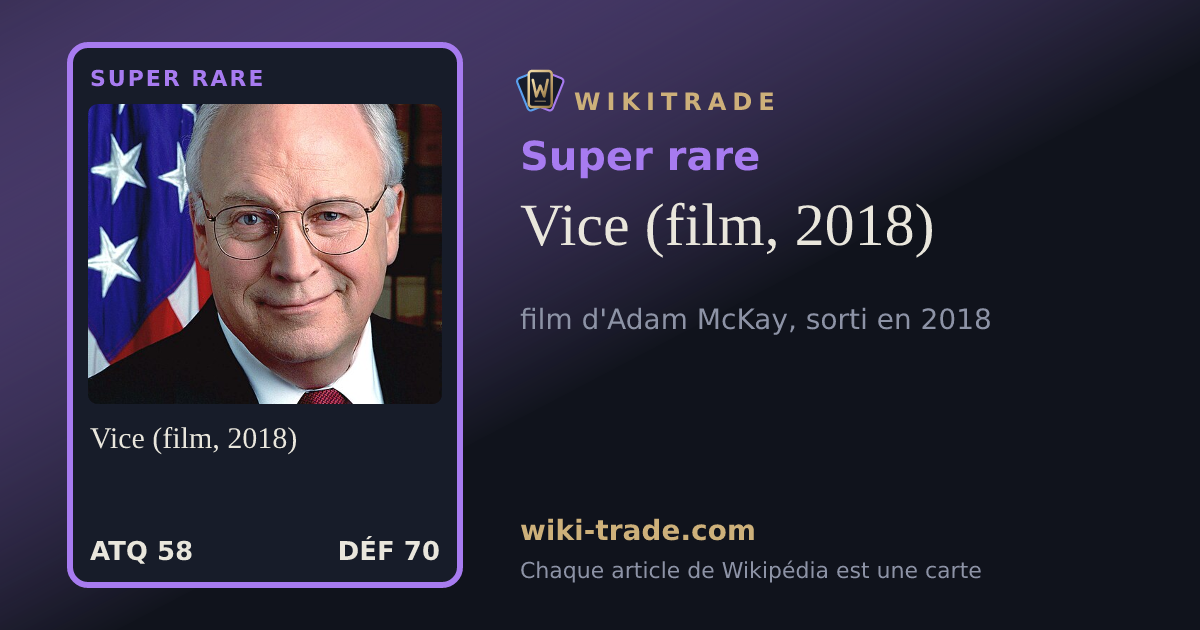 Vice (film, 2018) — carte Super rare