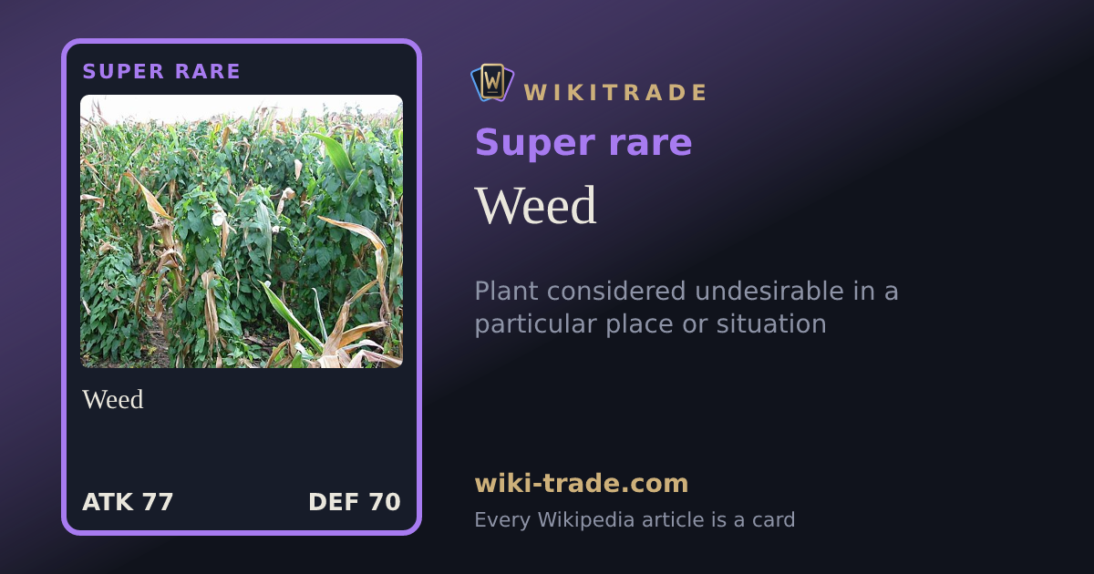 Weed — Super rare card