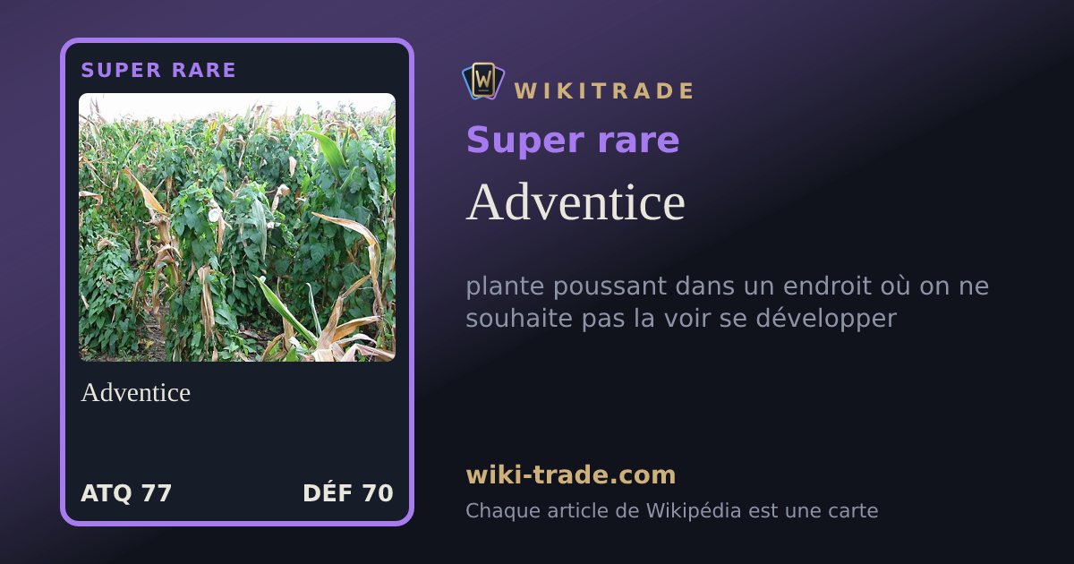 Adventice — carte Super rare