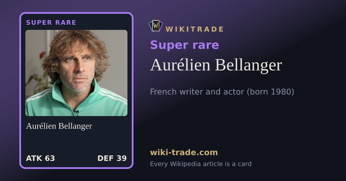 Aurélien Bellanger — Super rare card