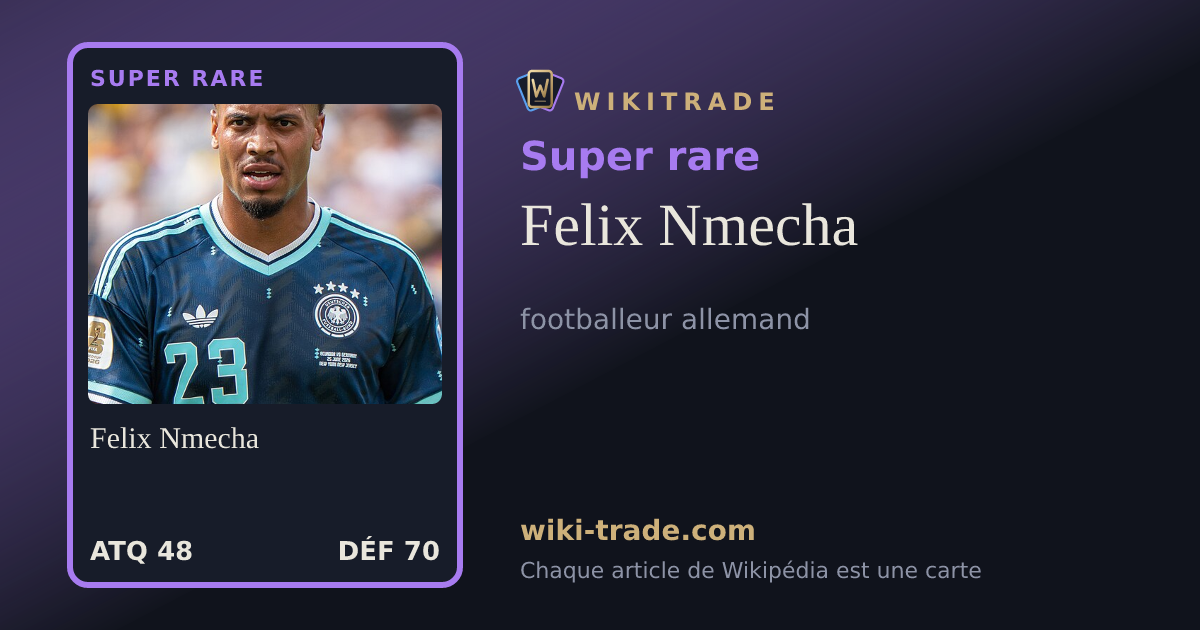 Felix Nmecha — carte Super rare