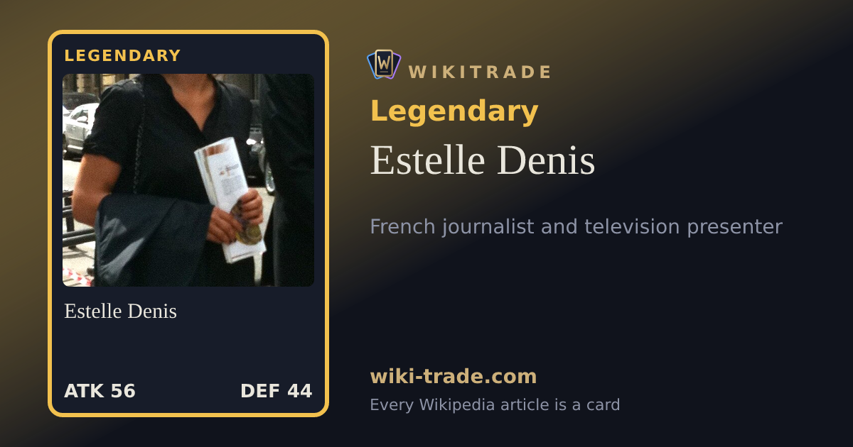 Estelle Denis — Legendary card