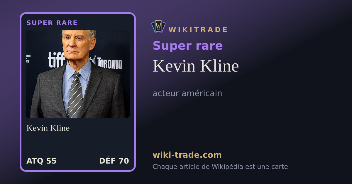 Kevin Kline — carte Super rare
