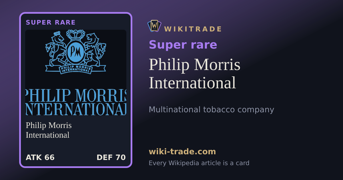 Philip Morris International — Super rare card
