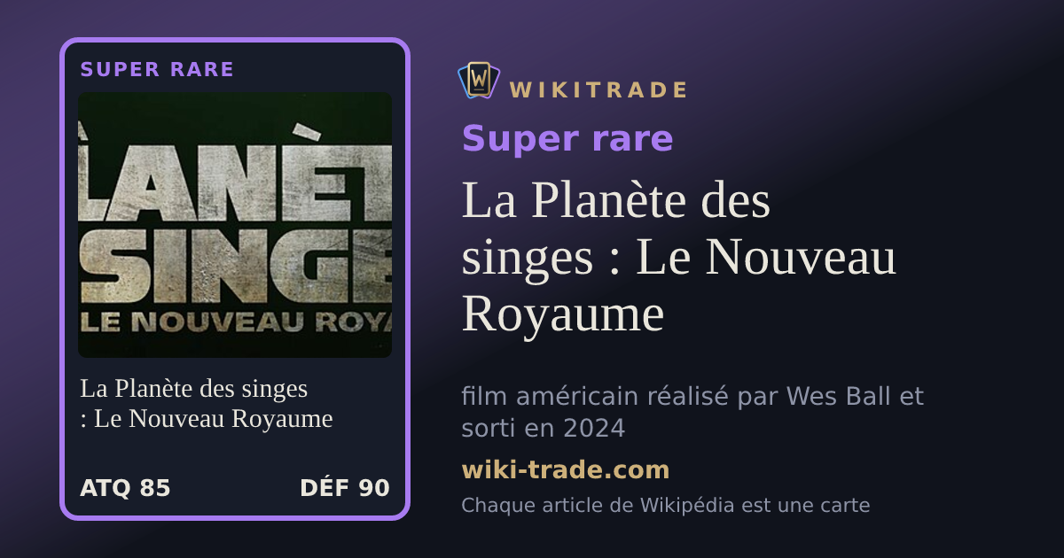 La Planète des singes : Le Nouveau Royaume — carte Super rare