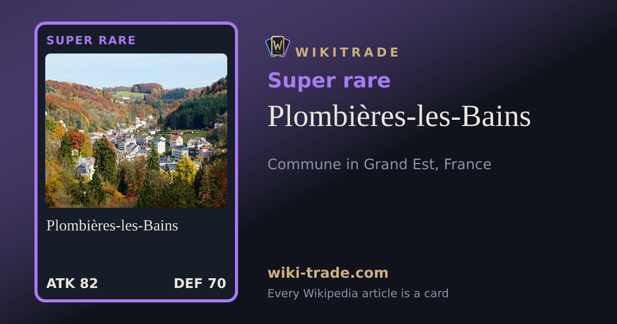 Plombières-les-Bains — Super rare card