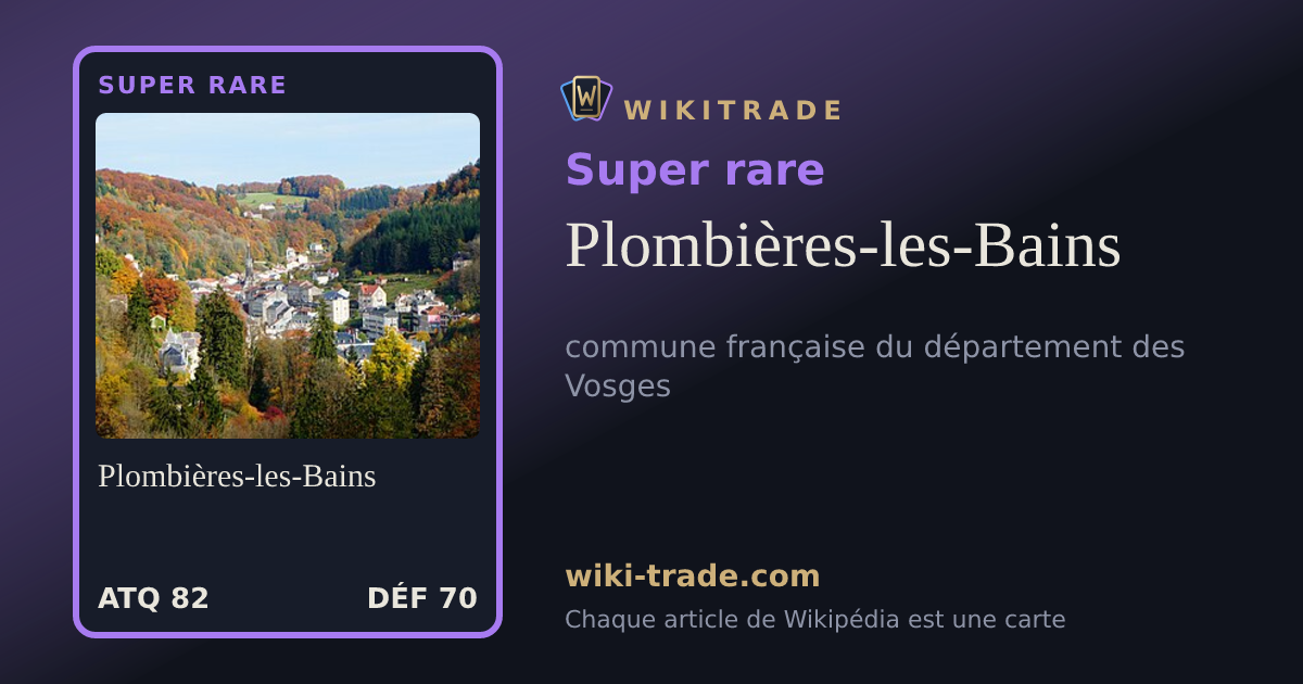 Plombières-les-Bains — carte Super rare