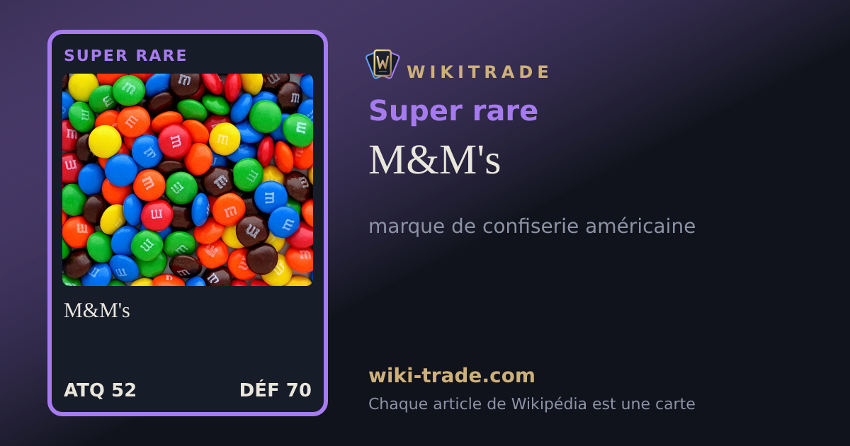 M&M's — carte Super rare