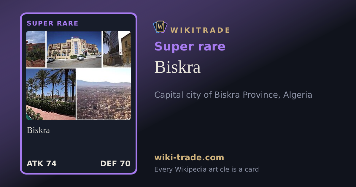 Biskra — Super rare card