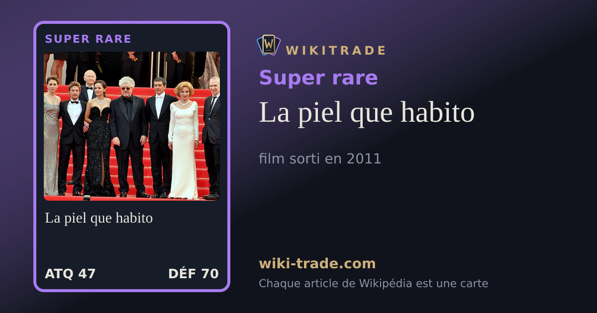 La piel que habito — carte Super rare